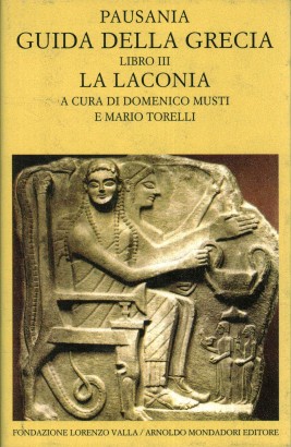 Guida della Grecia (Volume 3). La Laconia