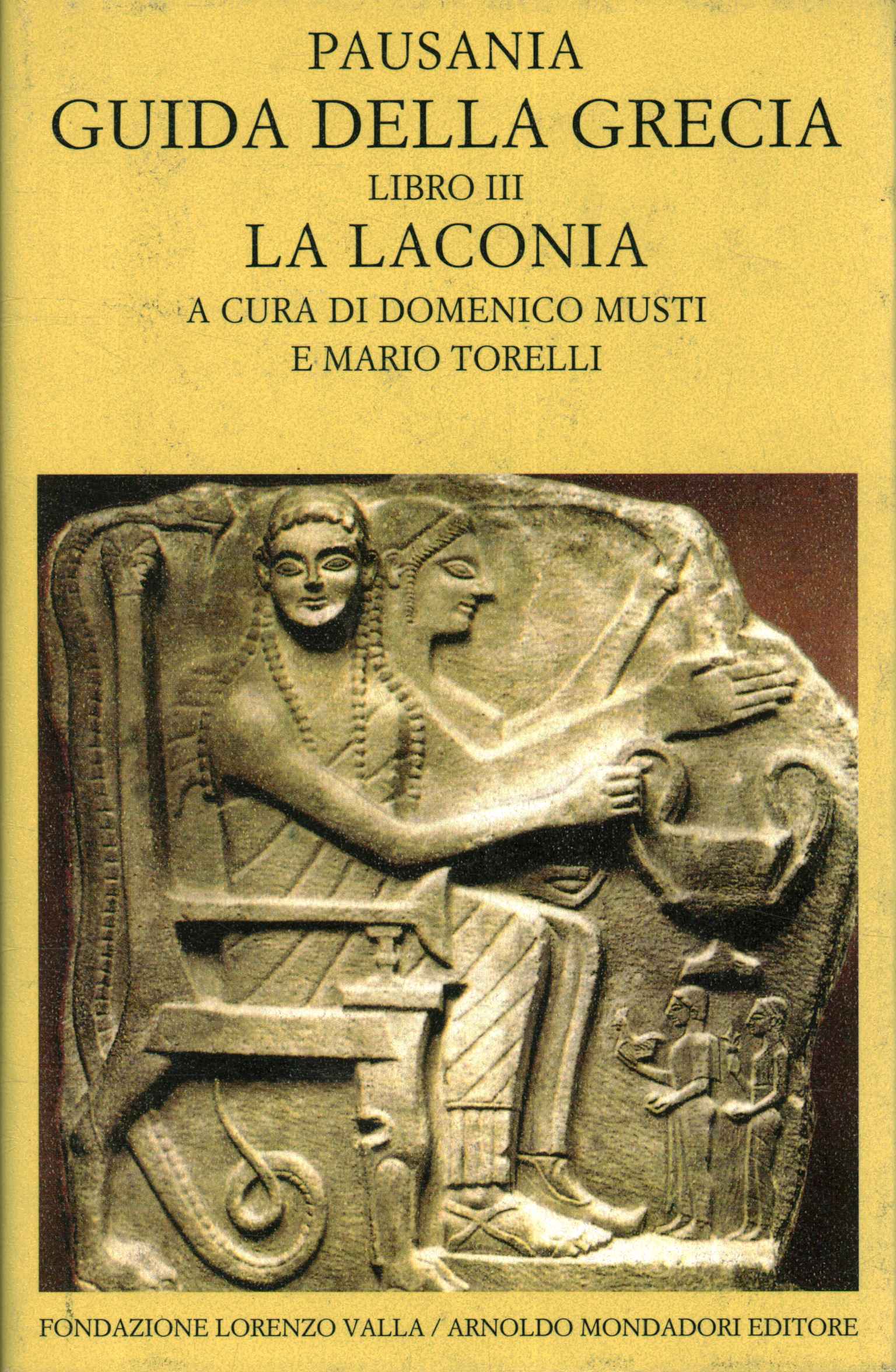 Guida della Grecia libro III. La Lacon,Guida della Grecia (Volume 3). La Laco