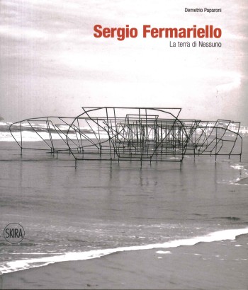 Sergio Fermariello. La terra di Nessuno