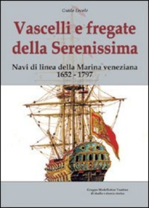 Vascelli e fregate della Serenissima