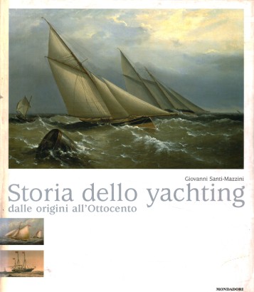 Storia dello yachting dalle origini all'Ottocento