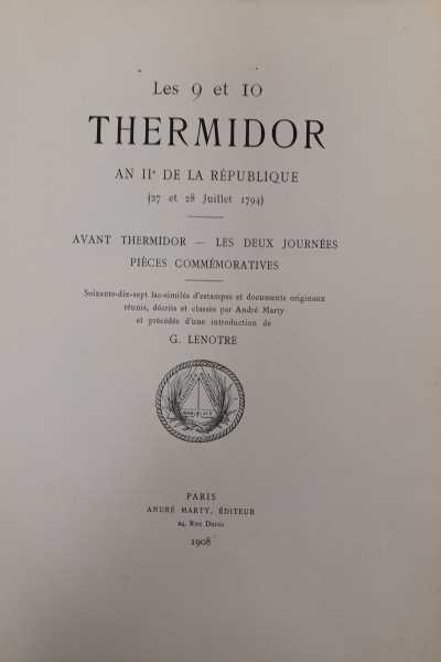 Les 9 et 10 Thermidor An II de la République 27 et 28 Juillet 1794