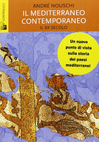 Il Mediterraneo contemporaneo