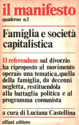 Il manifesto. Famiglia e società capitalistica