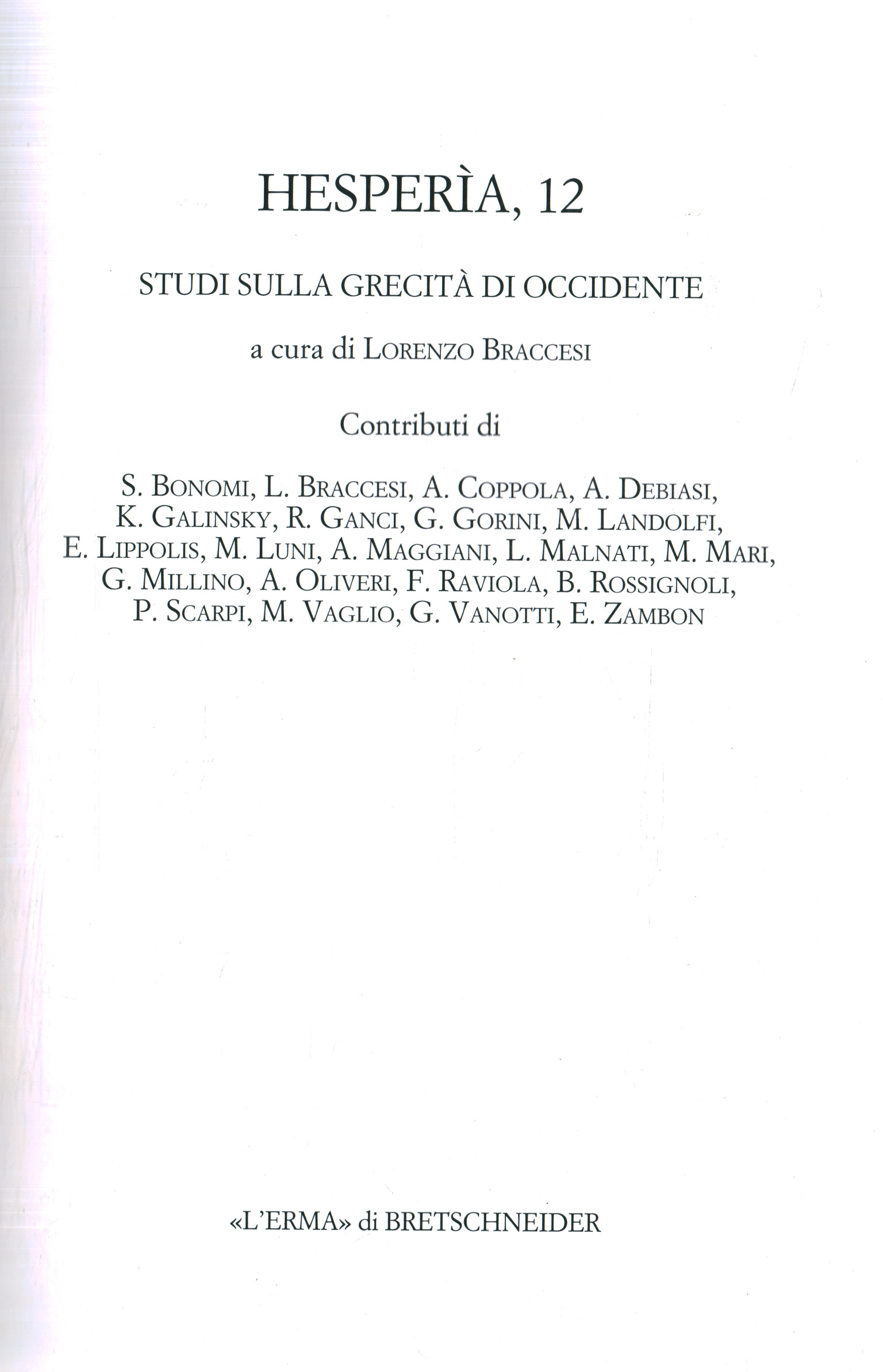 Hesperìa 12: studi sulla grecit,Hesperìa 12: studi sulla grecit