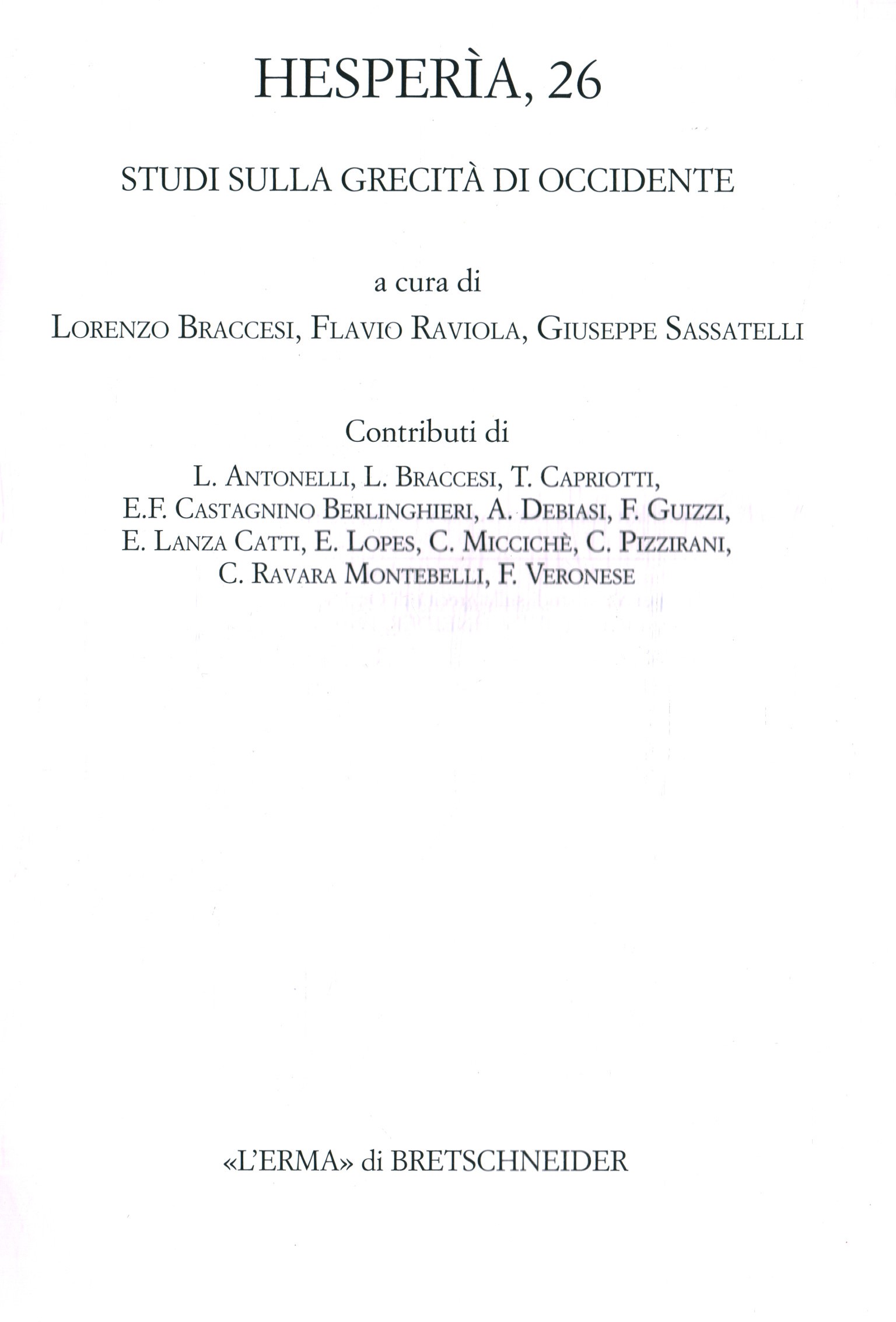 Hesperìa 26: studi sulla grecit,Hesperìa 26: studi sulla grecit