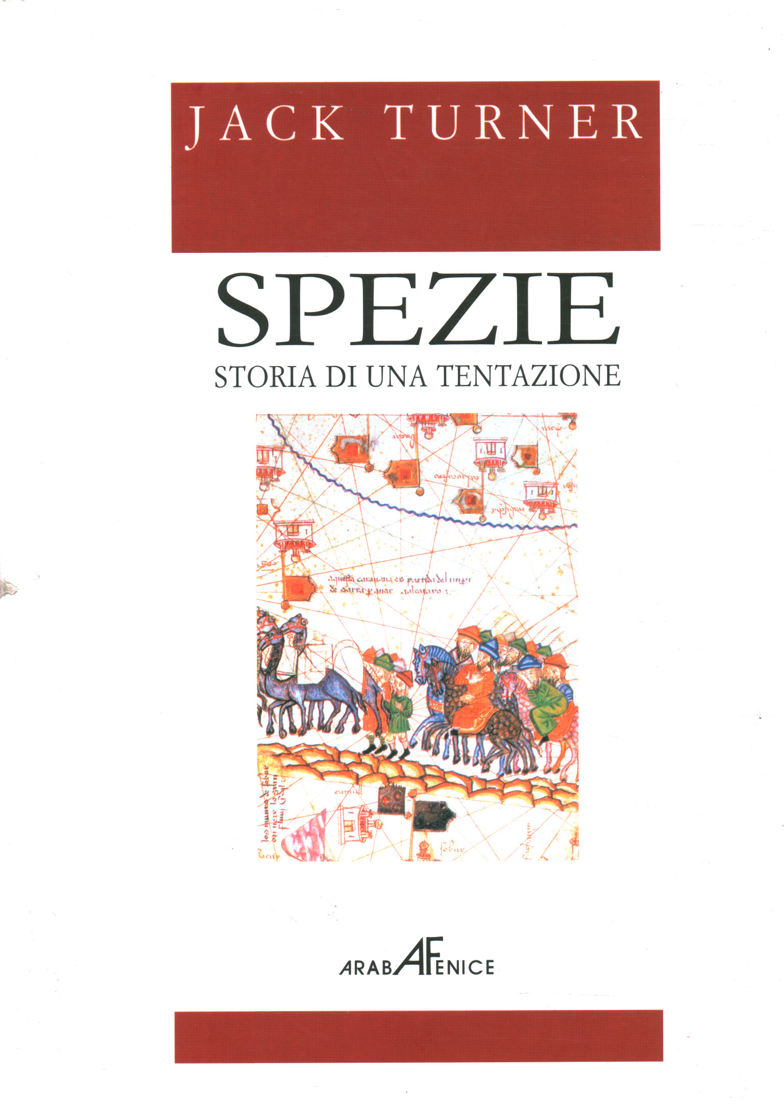 Spezie. Storia di una tentazione