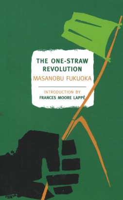 The One-Straw Revolution