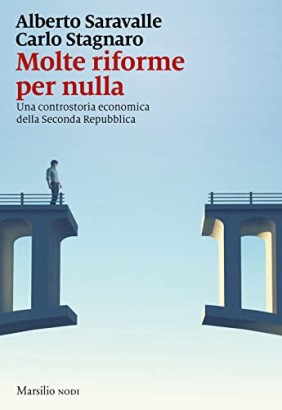 Molte riforme per nulla