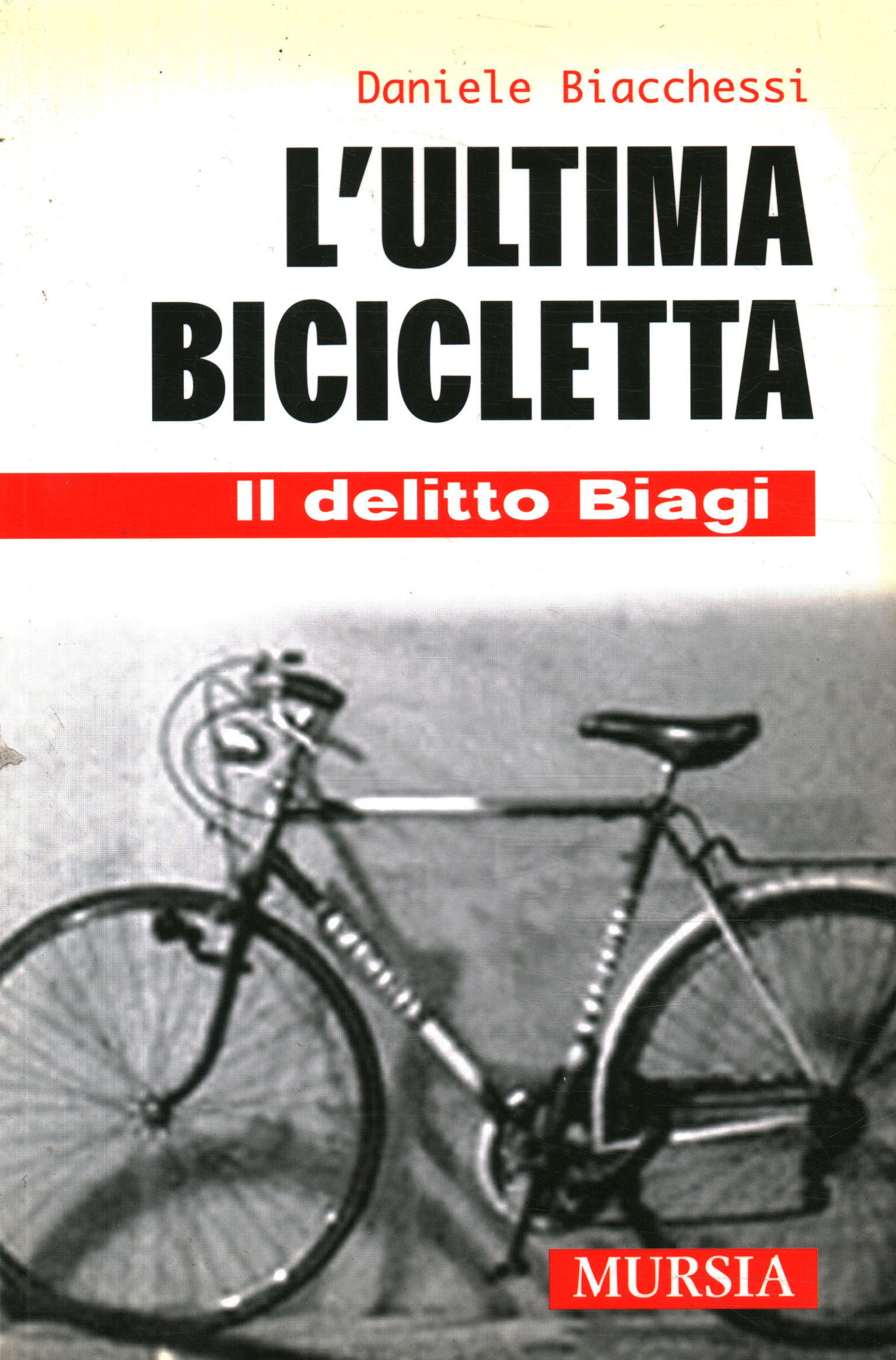 L'ultima bicicletta. Il delitto%2