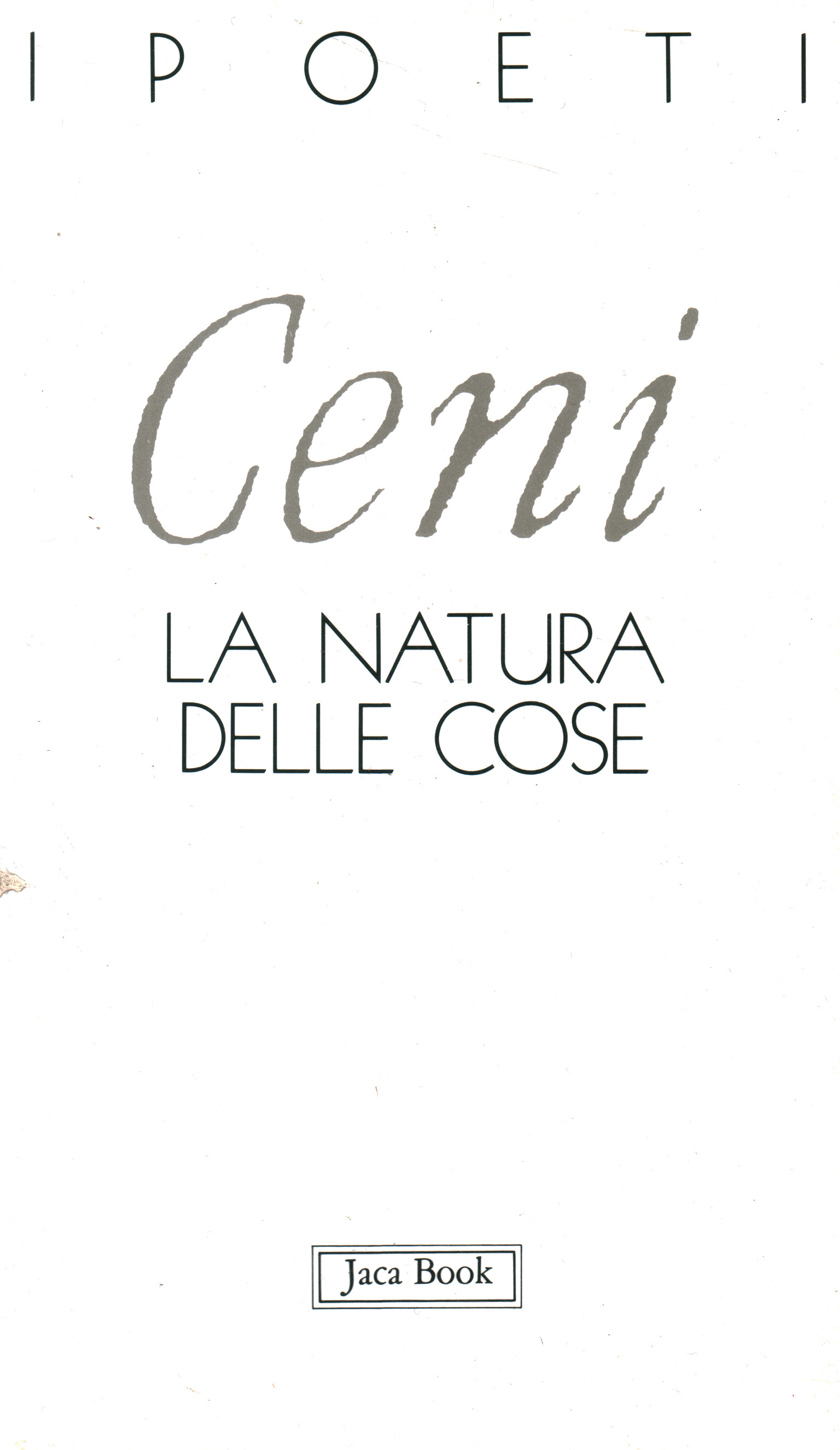 La natura delle cose | Alessandro Ceni usato Poesia Italiana