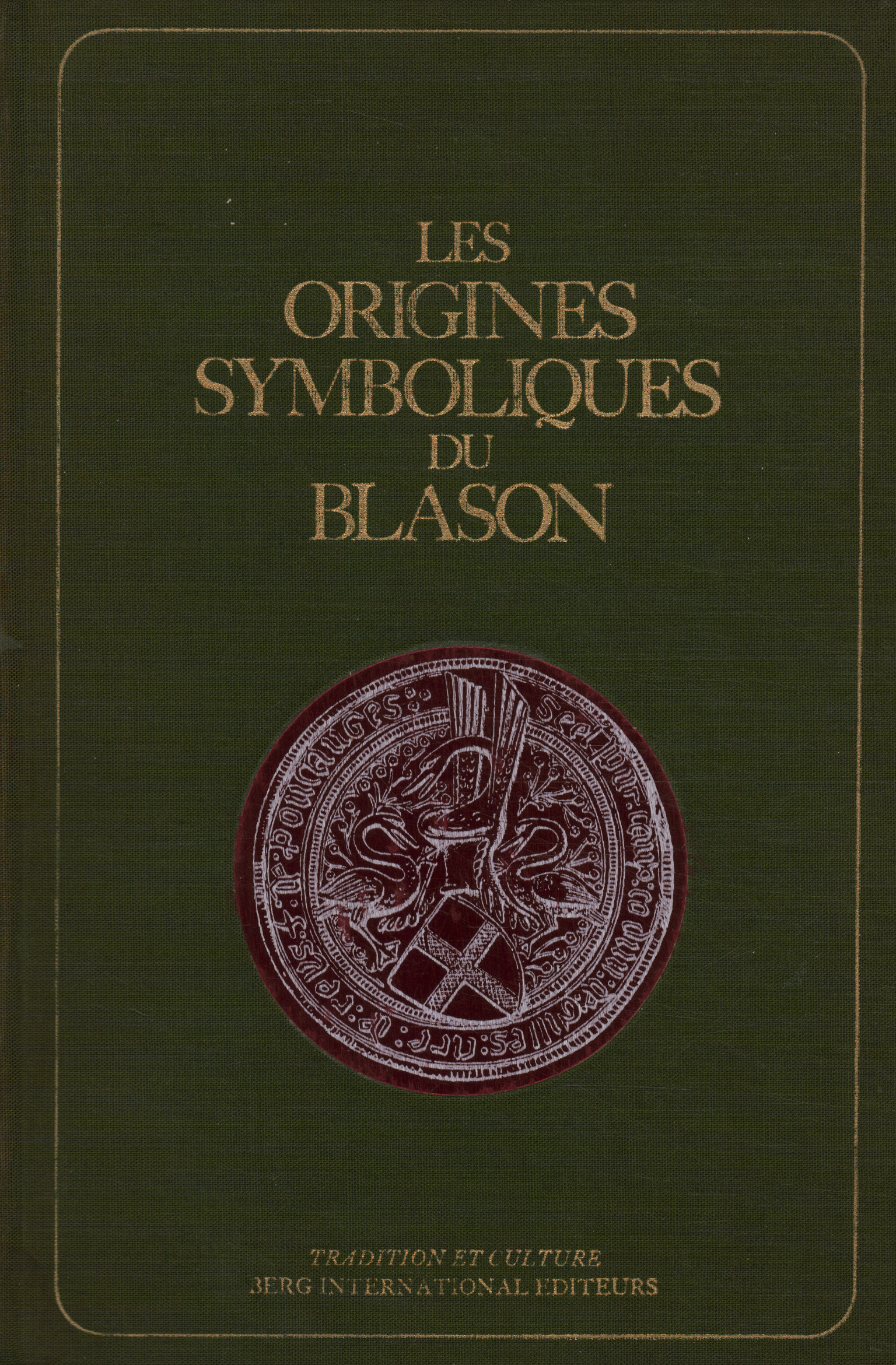 Les origines symboliques du blason - L