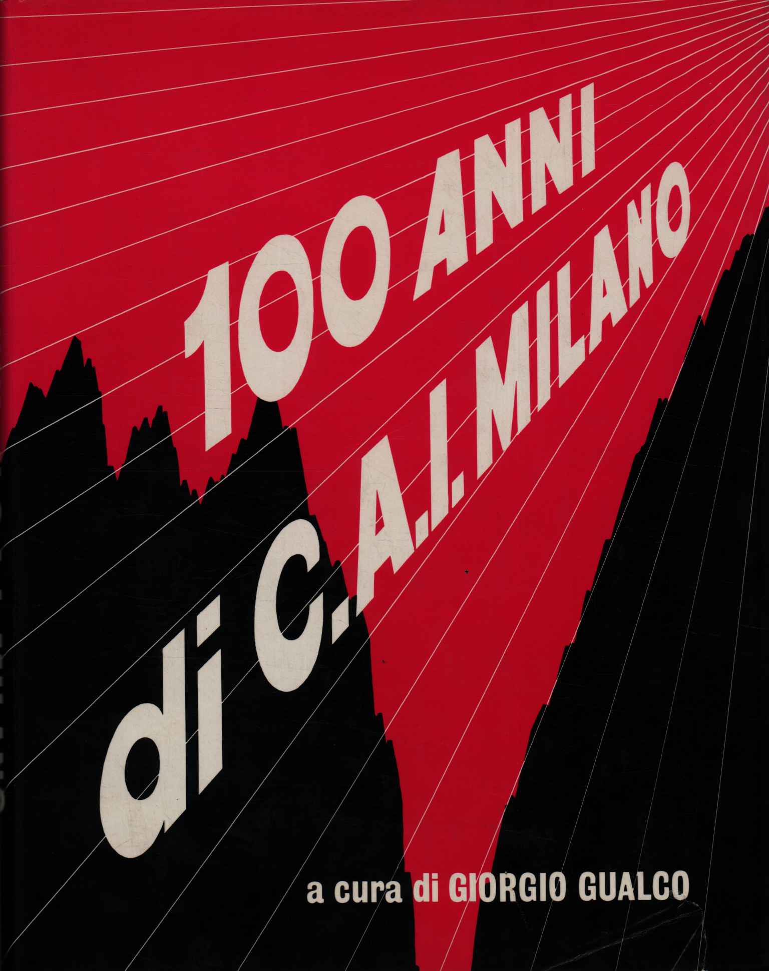 I cento anni della sezione di Milano%2,I cento anni della sezione di Milano%2