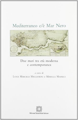 Mediterraneo e/è Mar Nero