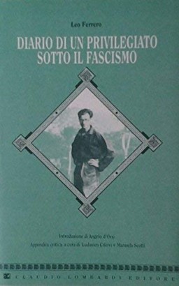 Diario di un privilegiato sotto il Fascismo