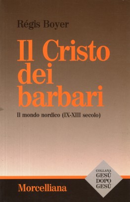 Il Cristo dei barbari