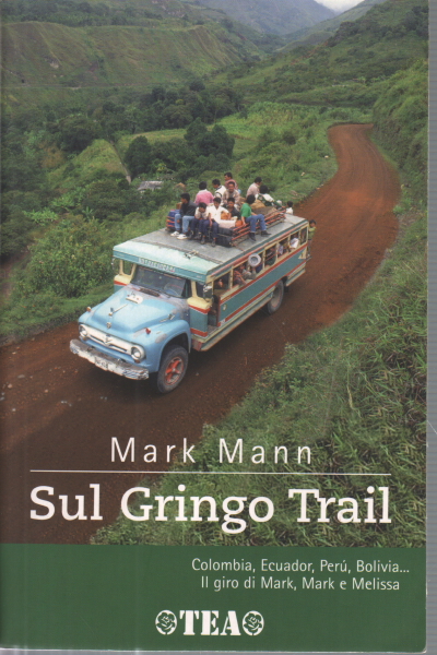 On the Gringo Trail