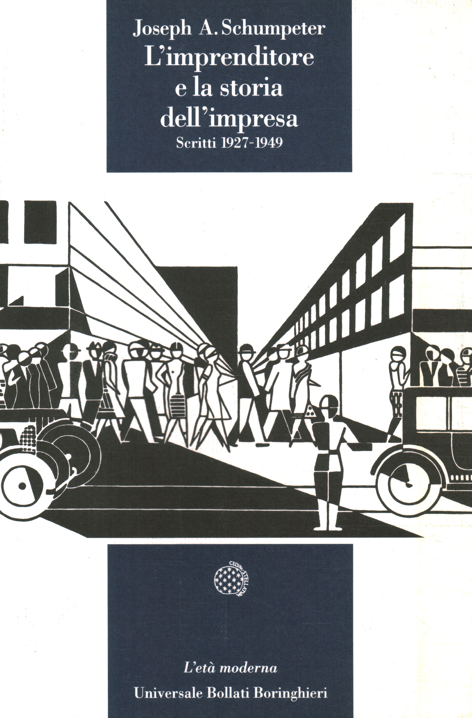L'imprenditore E La Storia Dell'impresa - Scritti 1927-1949 | Joseph A ...