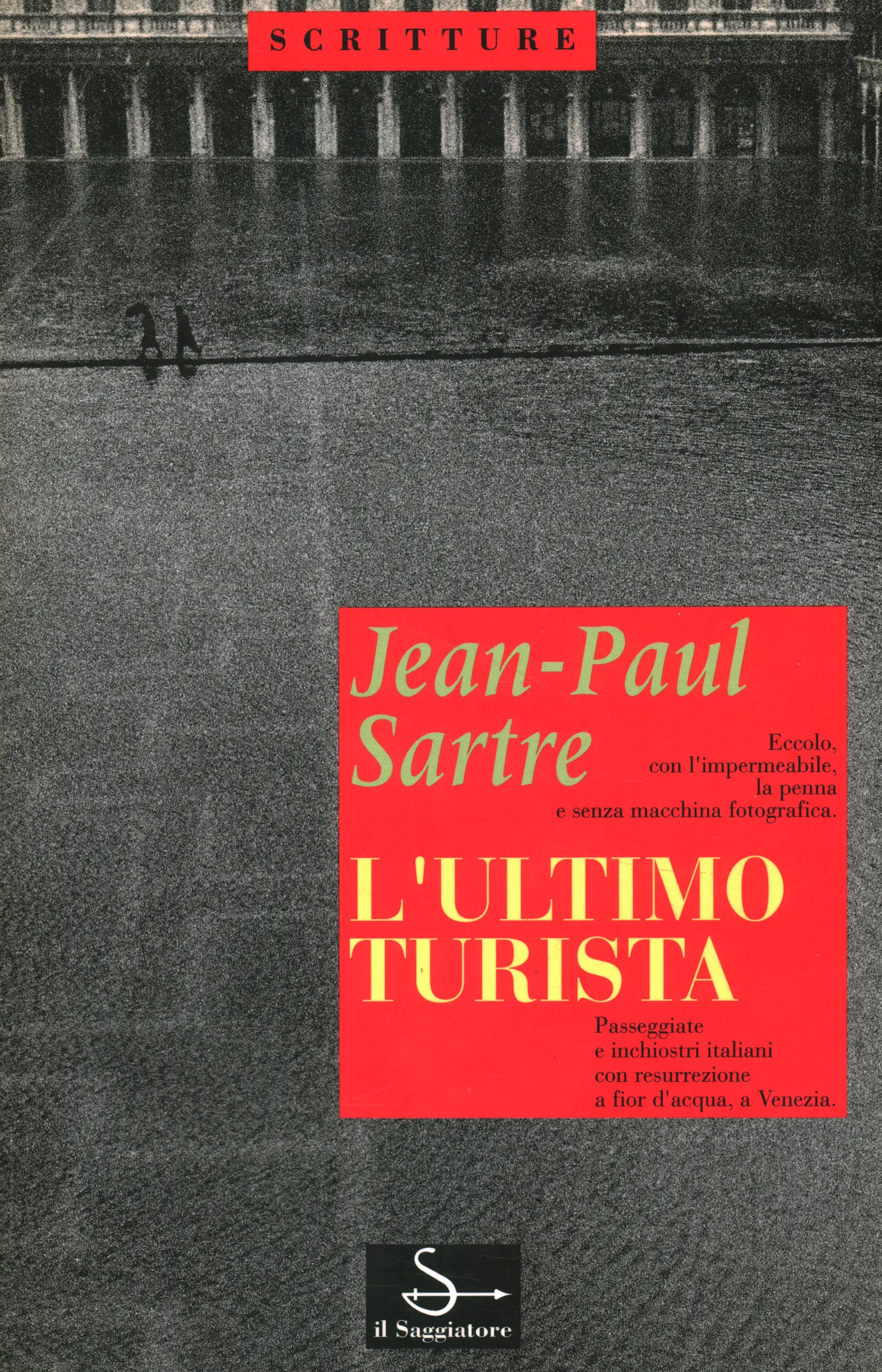 L'ultimo turista - Frammenti  Jean-Paul Sartre usato Viaggi e guide  Letteratura di Viaggio
