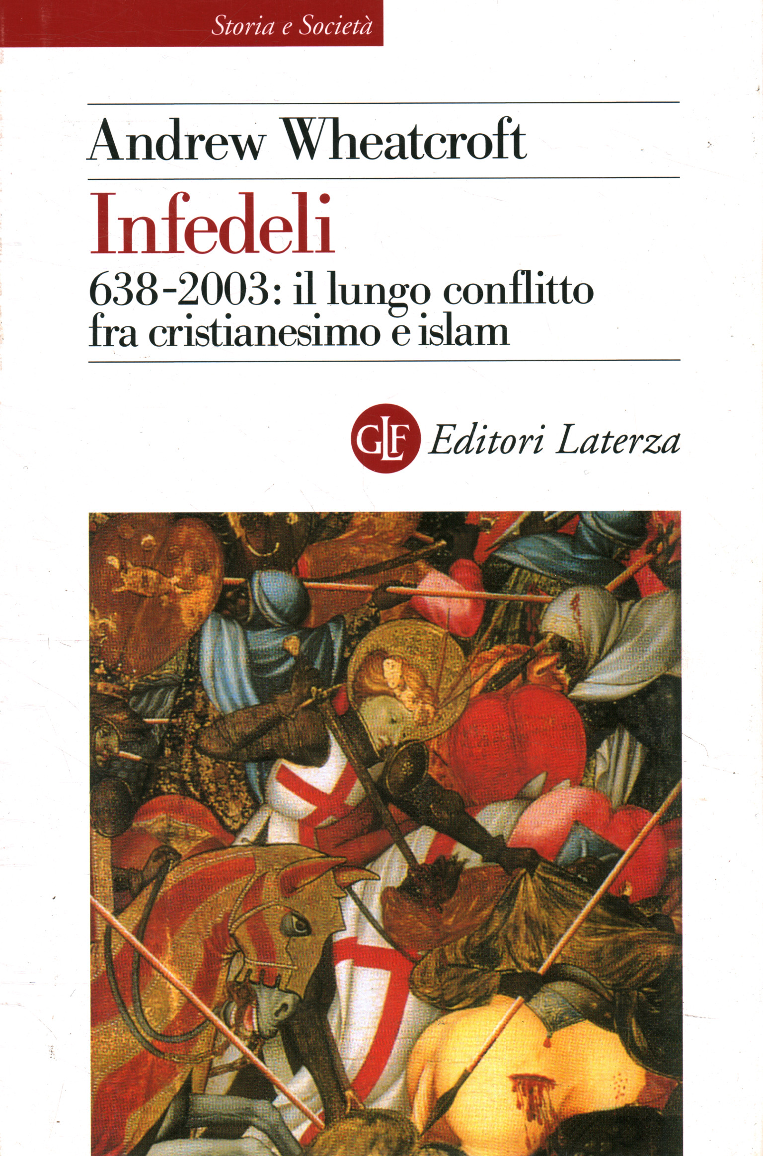 Infedeli. 638-2003: il lungo conflitto f