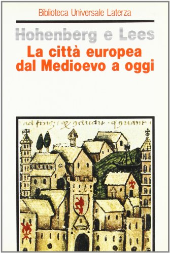 The European city from the Middle Ages to o