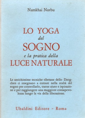 Lo yoga del sogno e la pratica della luce naturale