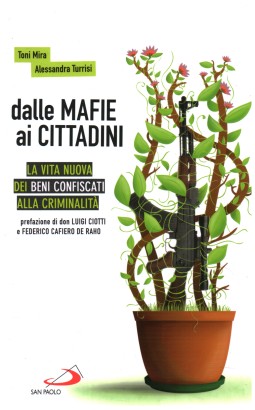 Dalle mafie ai cittadini