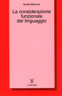 La considerazione funzionale del linguaggio