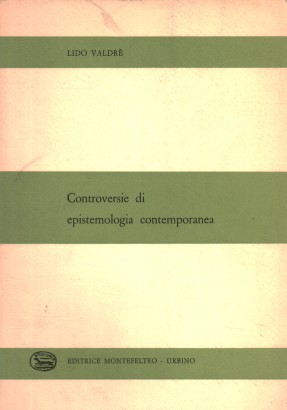 Controversie di epistemologia contemporanea