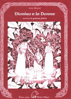 Dioniso e le Donne ovvero La gioiosa follia