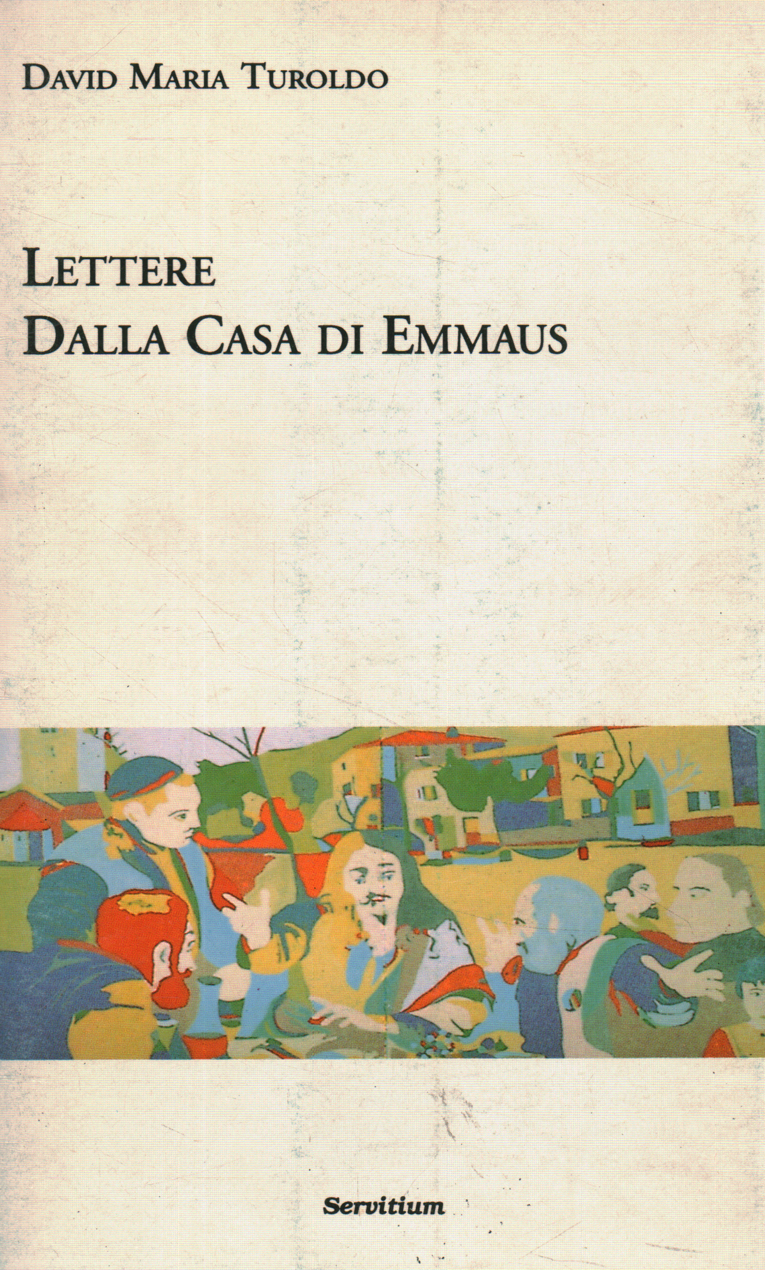 Lettere dalla casa di Emmaus