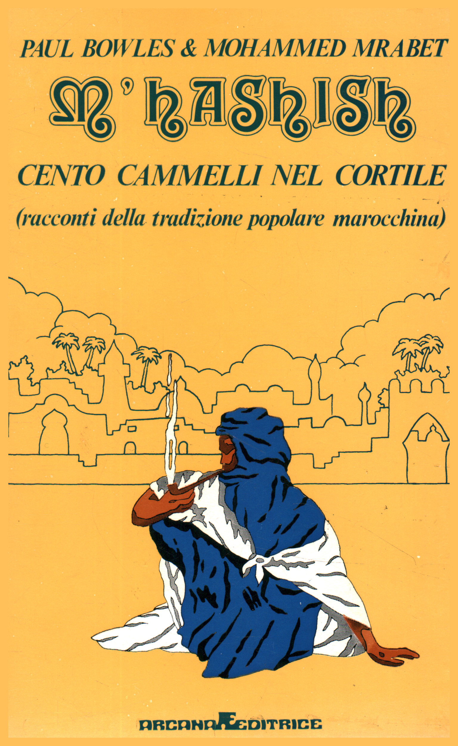 M'hashish & Cento cammelli nel%,M'hashish & Cento cammelli nel%