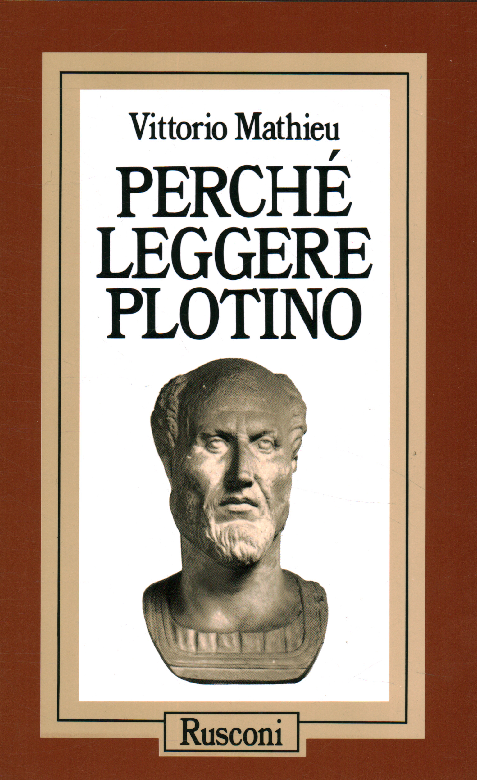 Perché leggere Plotino | Vittorio Mathieu usato Filosofia Classica