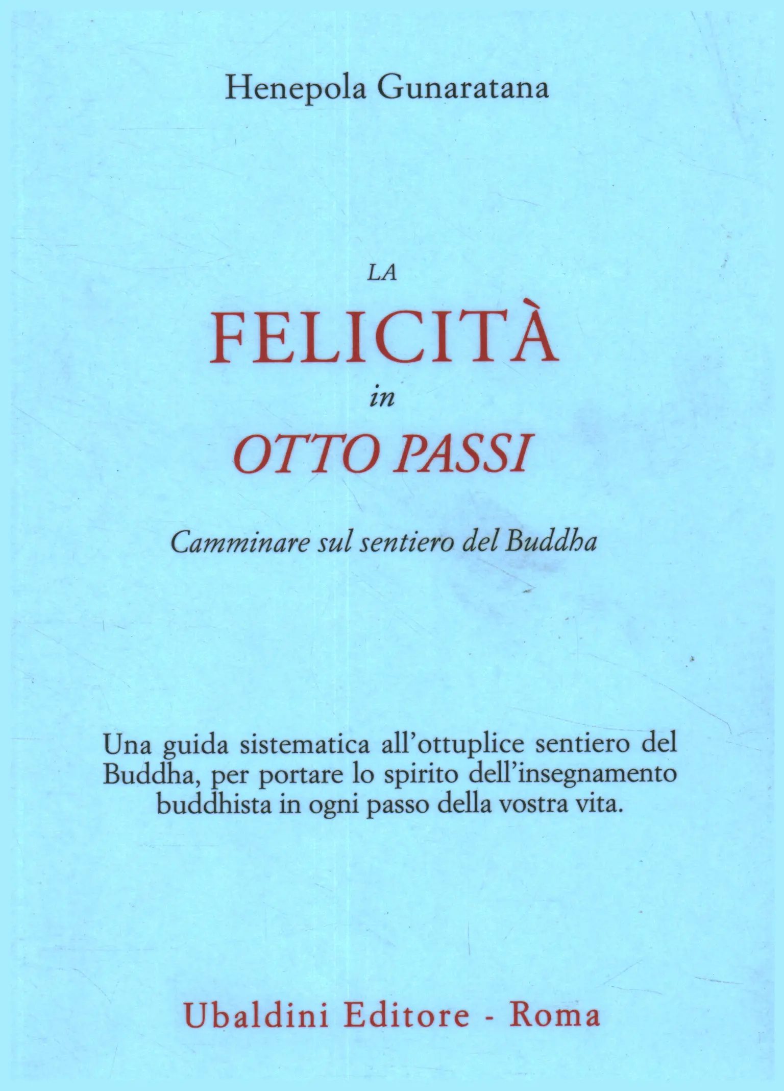 La Pace è Ogni Passo - Casa Editrice Astrolabio-Ubaldini Editore