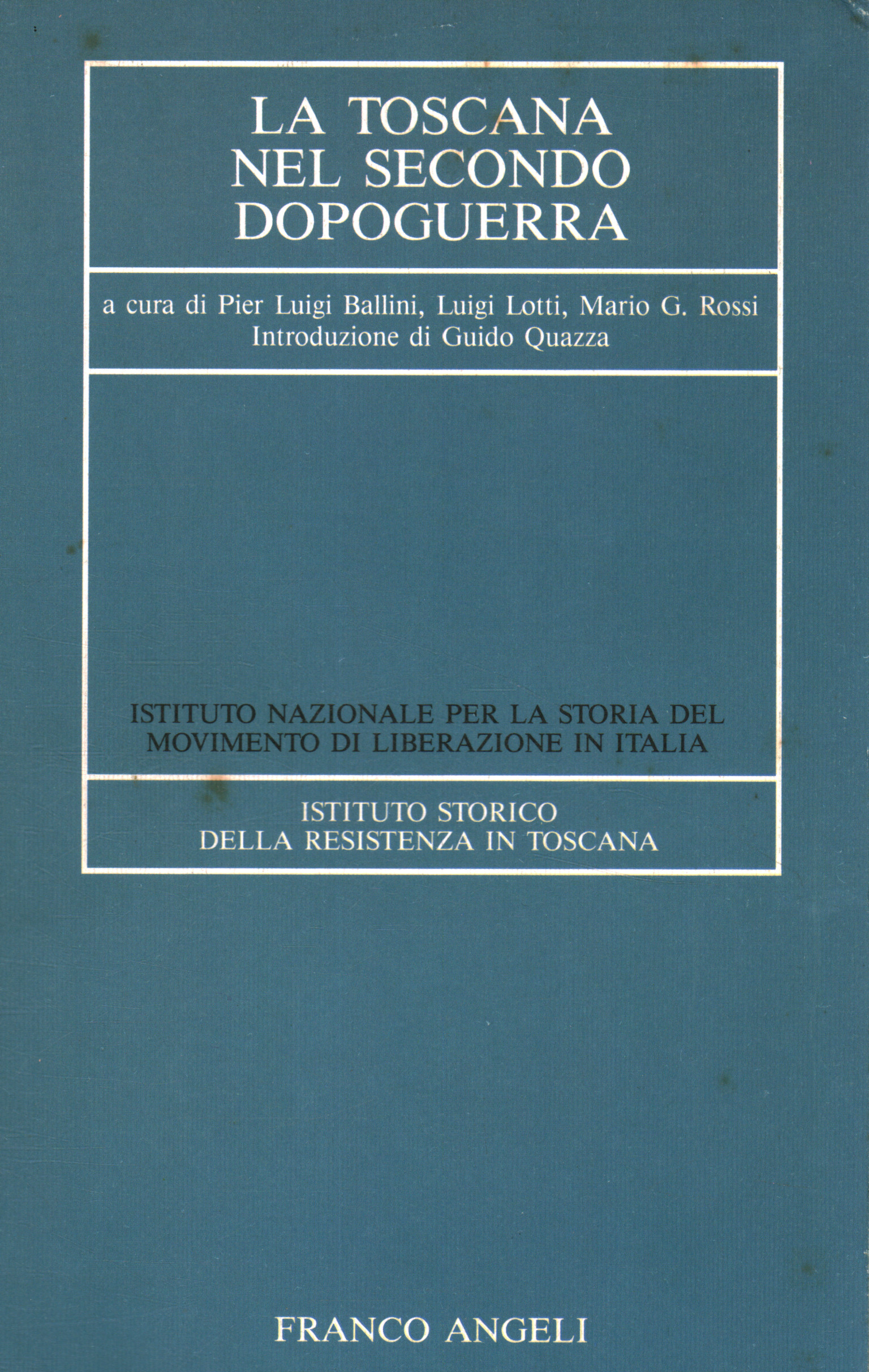 La Toscana nel secondo dopoguerra