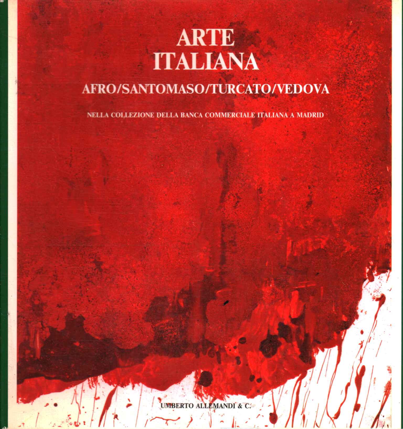 Italienische Kunst. Afro/Santomaso/Turcato/Witwe
