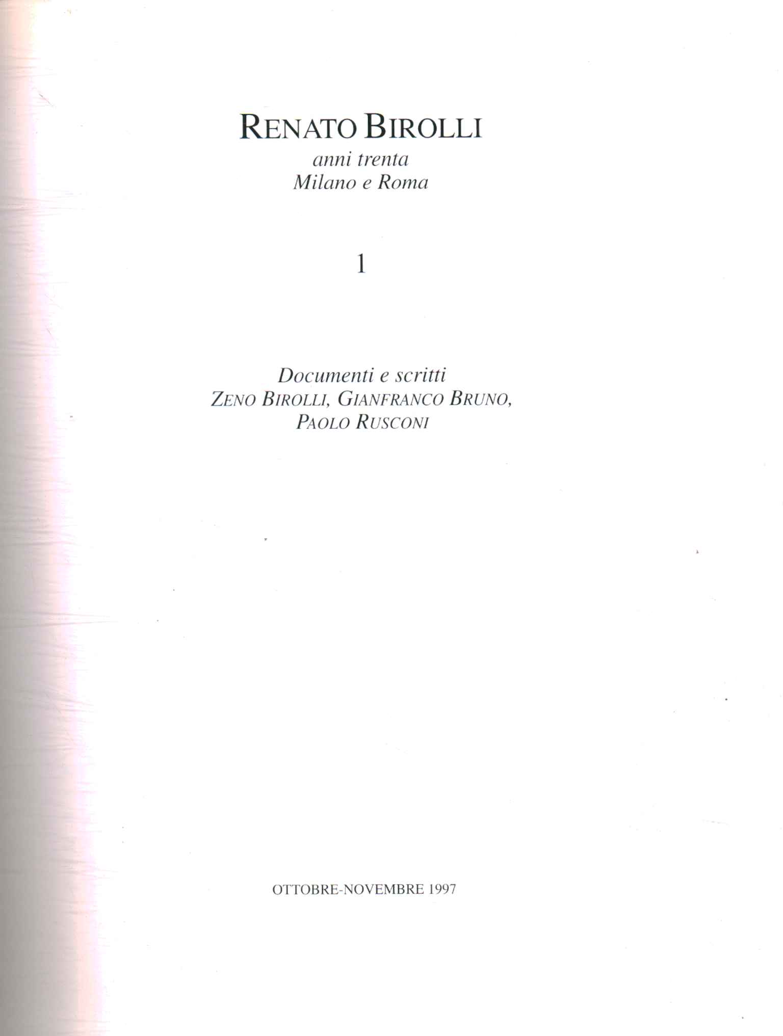 Renato Birolli. Années trente Milan et R