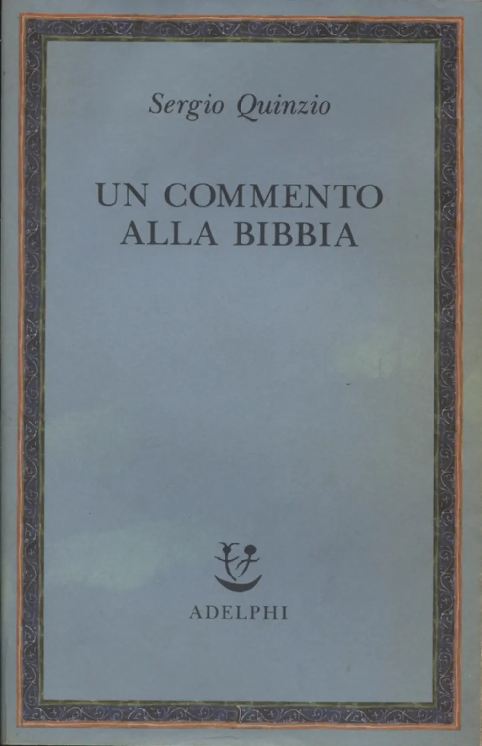 Un commento alla Bibbia  Sergio Quinzio usato Religione Cristianesimo
