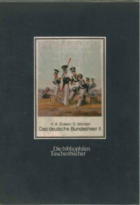 Das Deutsche Bundesheer II