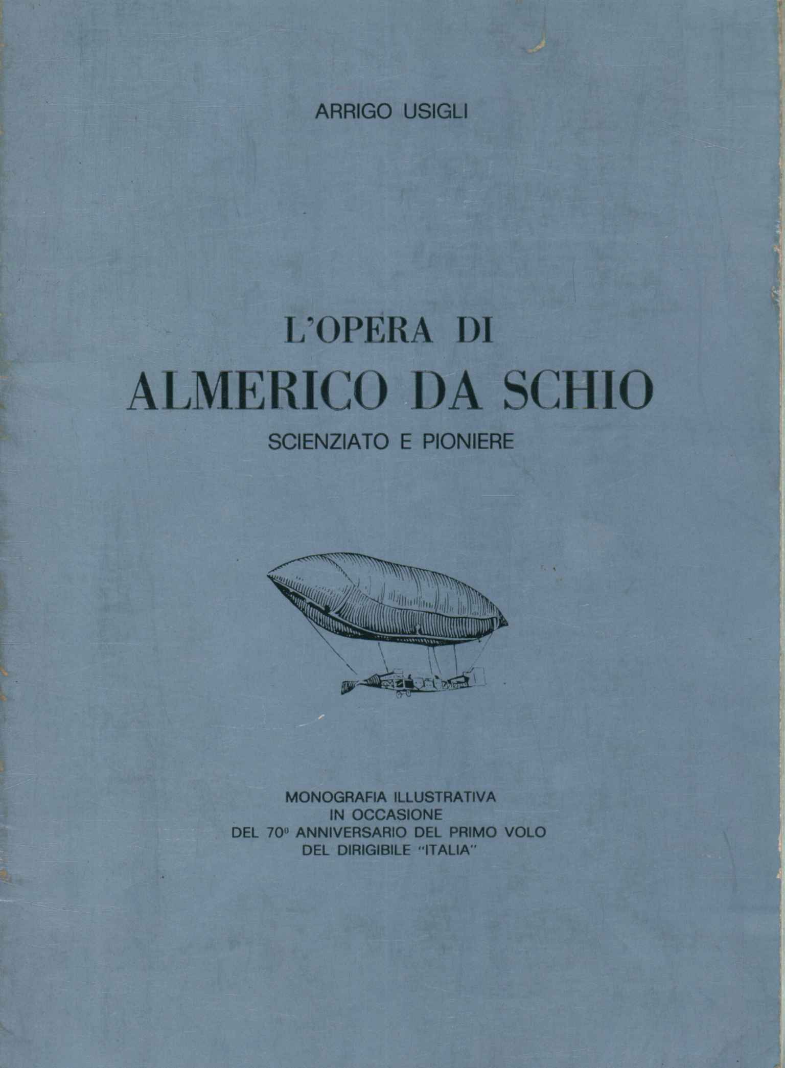 Das Werk von Almerico da Schio