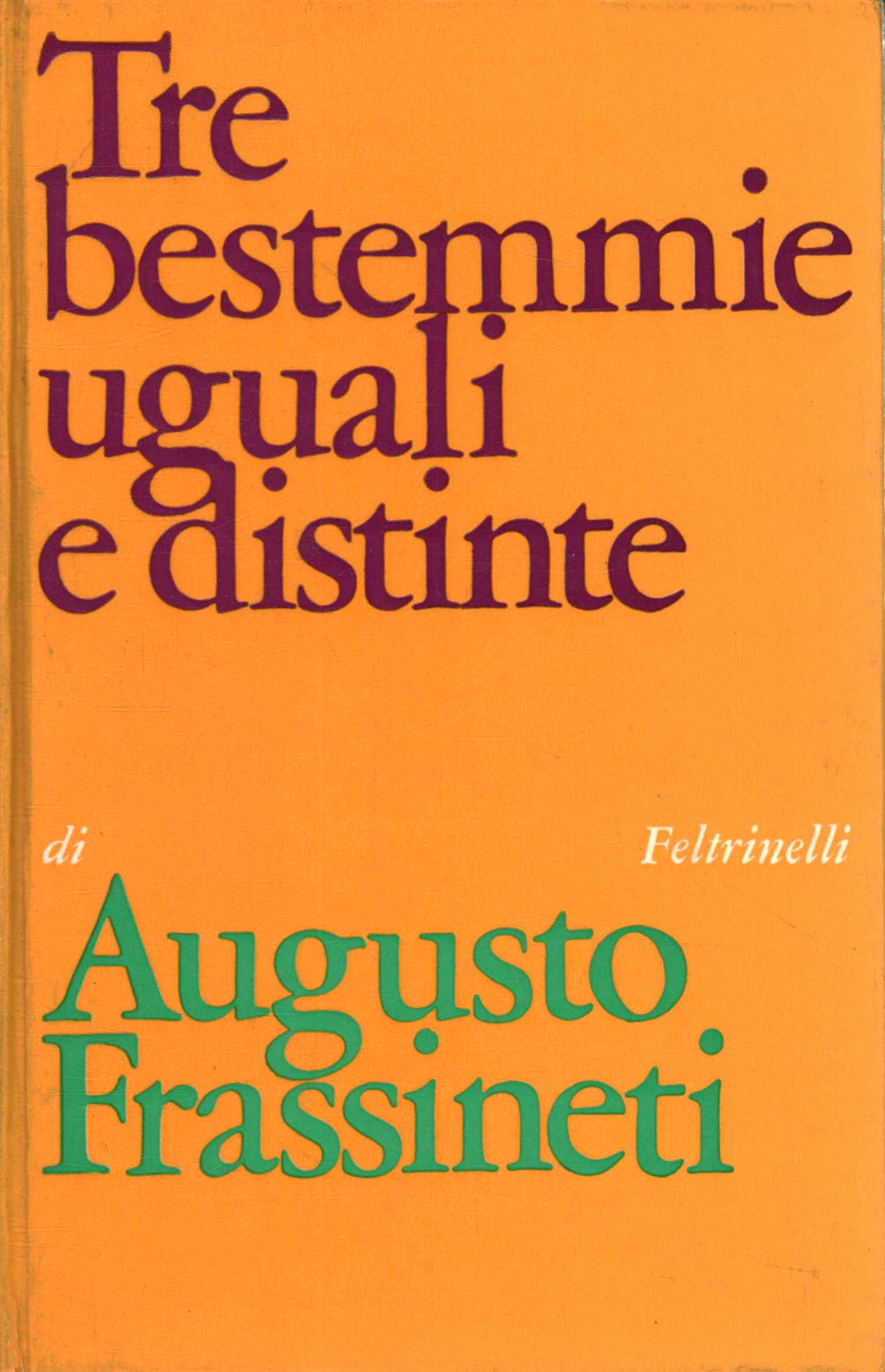 Tre bestemmie uguali e distinte