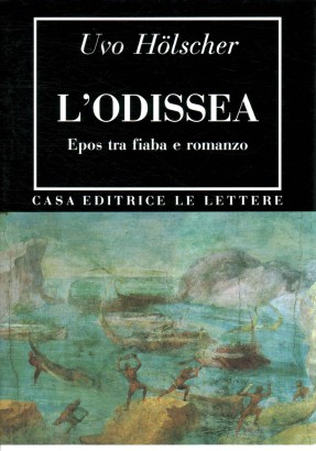 L'Odissea. Epos tra fiaba e romanzo