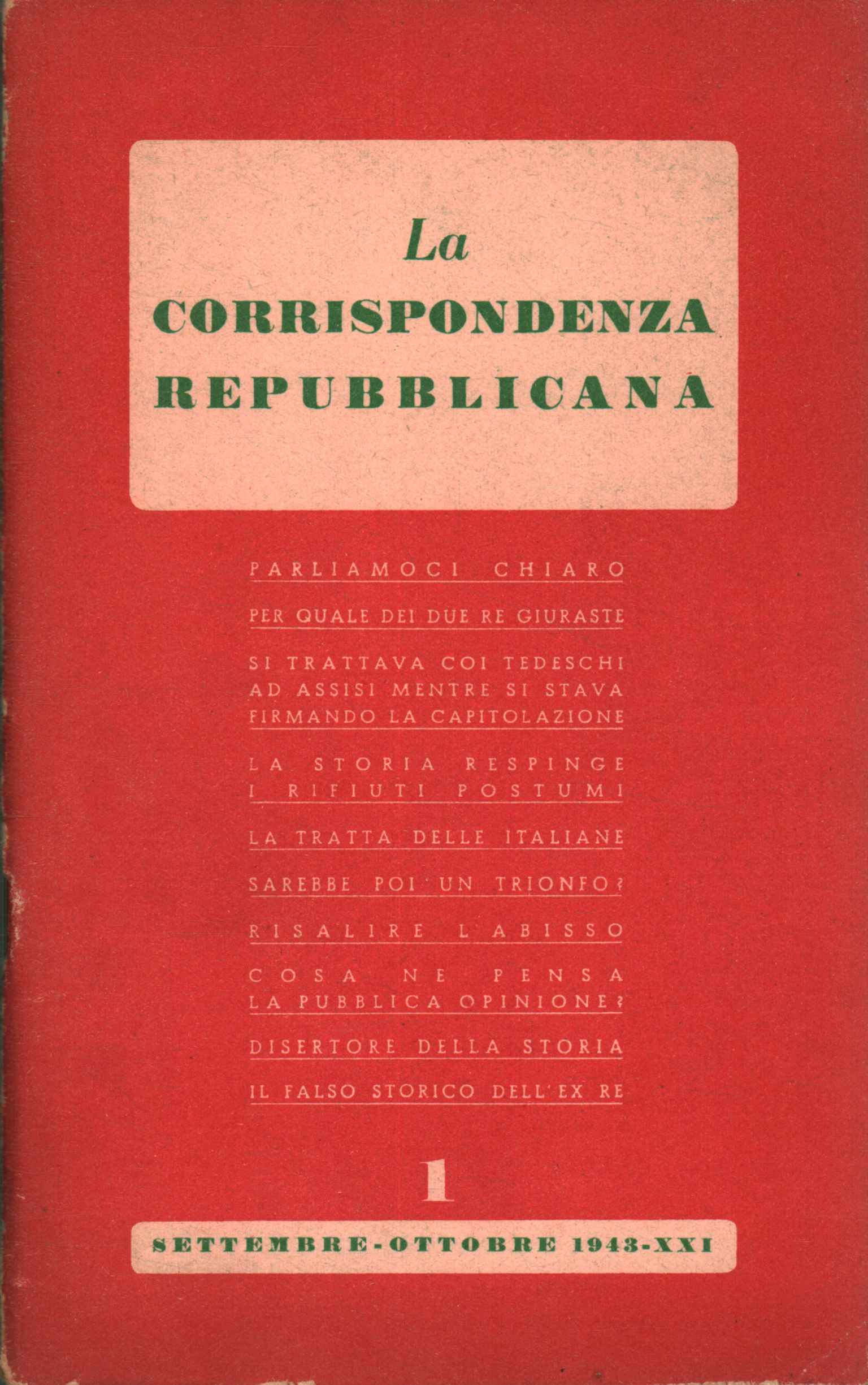 La corrispondenza repubblicana ,La corrispondenza repubblicana. Settembre-Ot,La corrispondenza repubblicana (1943-XXI)