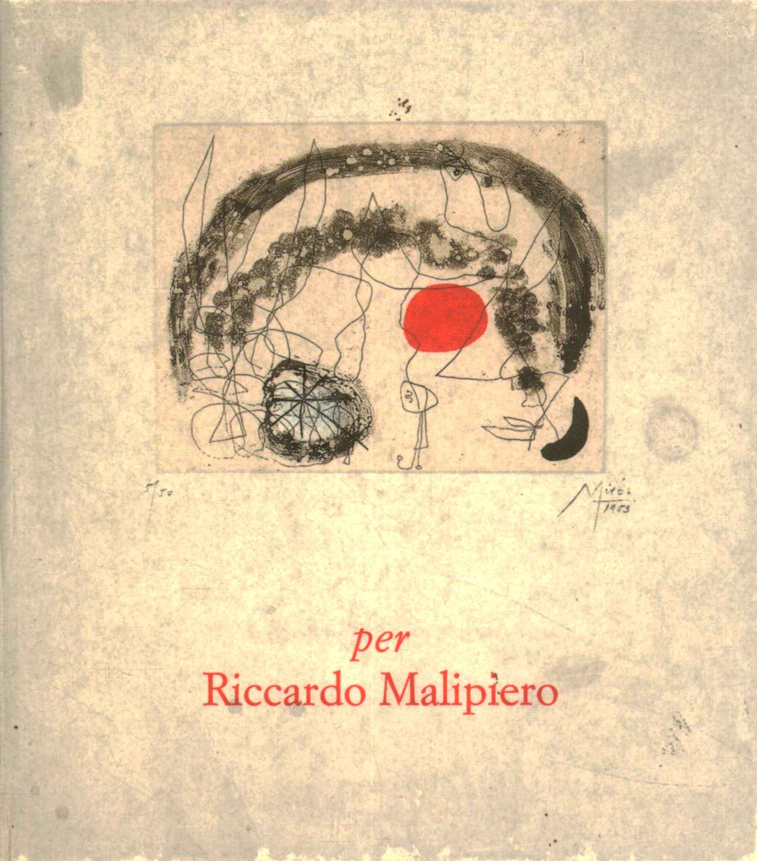 Pour Riccardo Malipiero (Coffret à 4%,Pour Riccardo Malipiero (Coffret à 4%