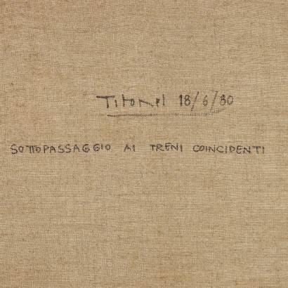 Dipinto di Angelo Titonel,Sottopassaggio ai treni coincidenti,Angelo Titonel,Angelo Titonel,Angelo Titonel,Angelo Titonel,Angelo Titonel