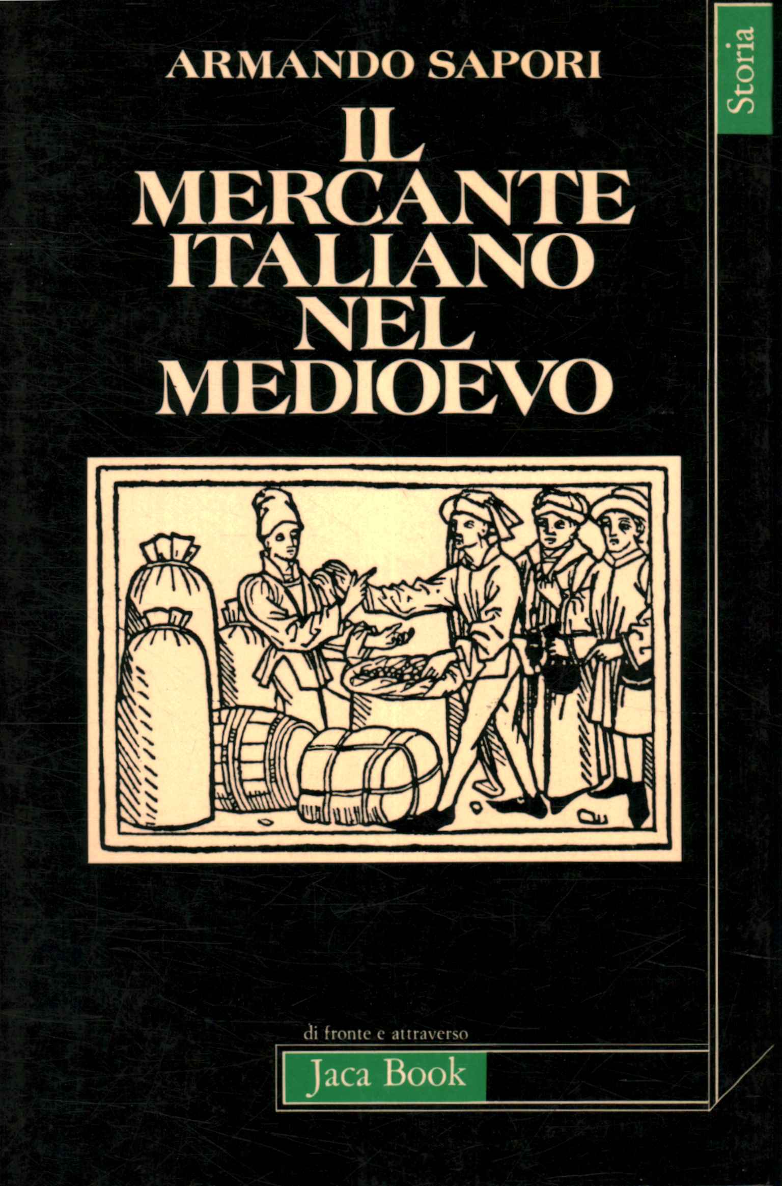 The Italian merchant in the Middle Ages