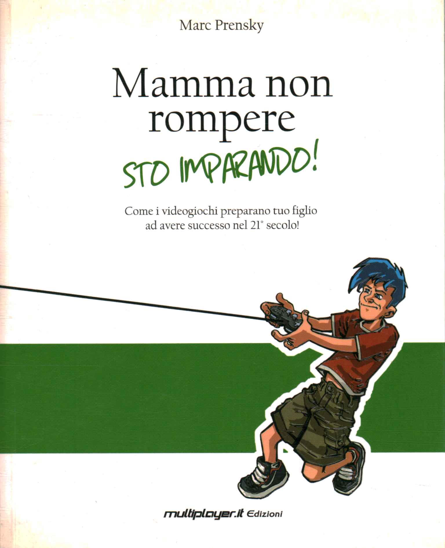 ¡Mamá no lo rompas que estoy aprendiendo!,¡Mamá no lo rompas que estoy aprendiendo!