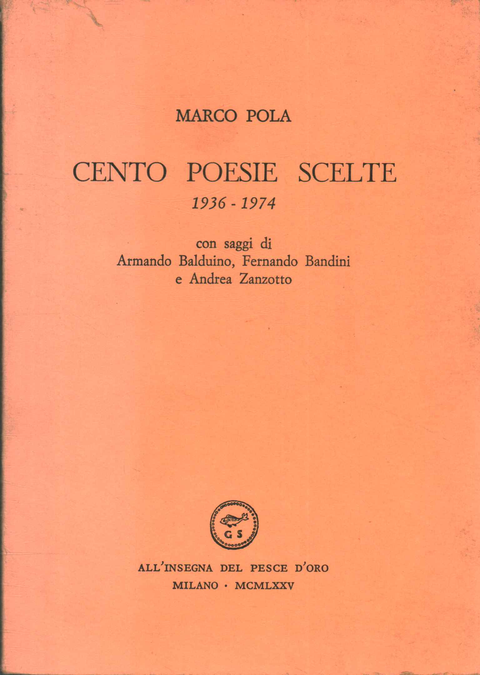 Cento poesie scelte 1936-1974