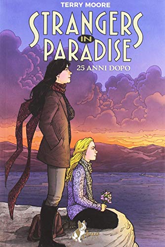 Strangers in Paradise. 25 years later