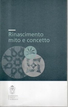 Rinascimento, mito e concetto